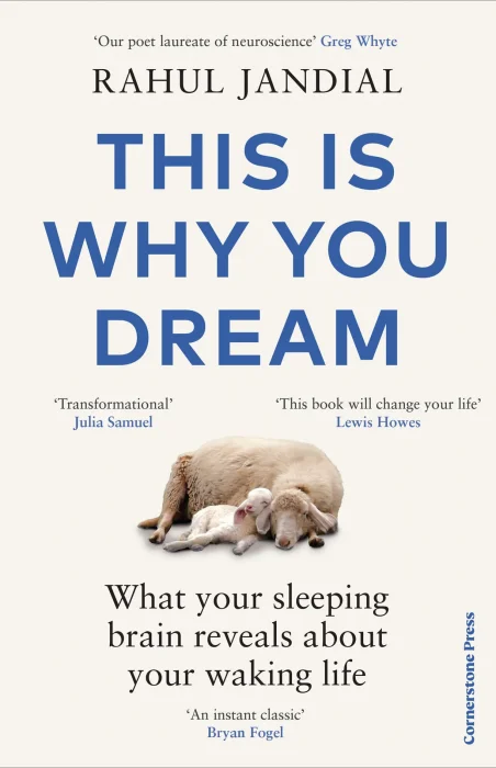 This Is Why You Dream: What Your Sleeping Brain Reveals About Your Waking Life&#44; UK Edition