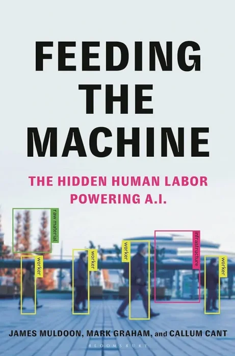 Feeding the Machine: The Hidden Human Labor Powering A.I.&#44; US Edition