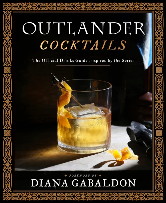 Outlander Cocktails: The Official Drinks Guide Inspired by the Series (Outlander)