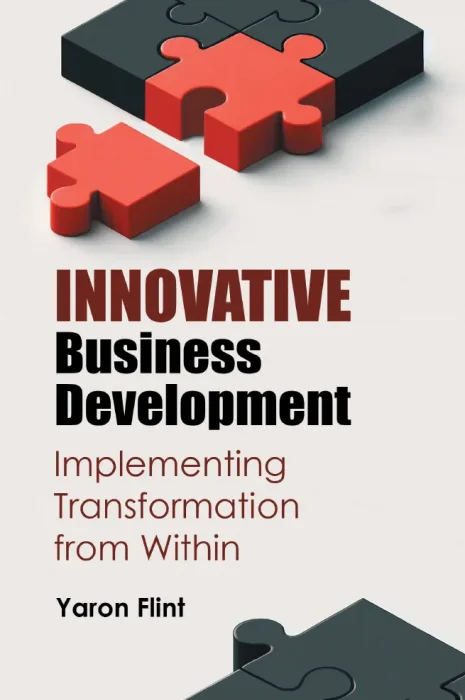 Innovative Business Development: Implementing Transformation from Within