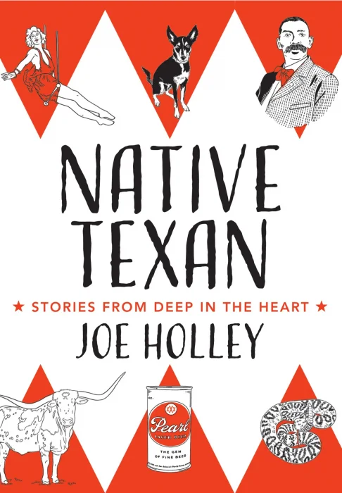 Native Texan: Stories from Deep in the Heart