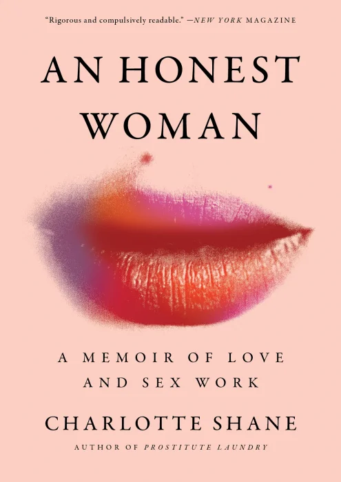 An Honest Woman: A Memoir of Love and Sex Work