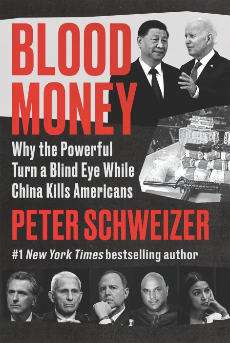 Blood Money: Why the Powerful Turn a Blind Eye While China Kills Americans