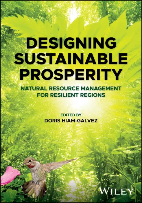 Designing Sustainable Prosperity: Natural Resource Management for Resilient Region