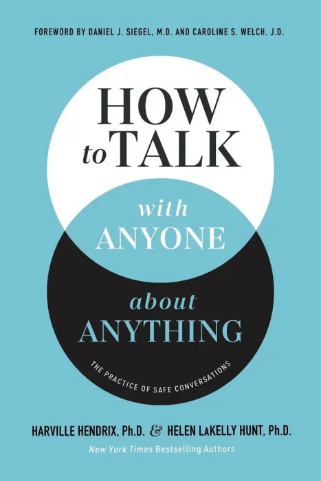How to Talk with Anyone about Anything: The Practice of Safe Conversations