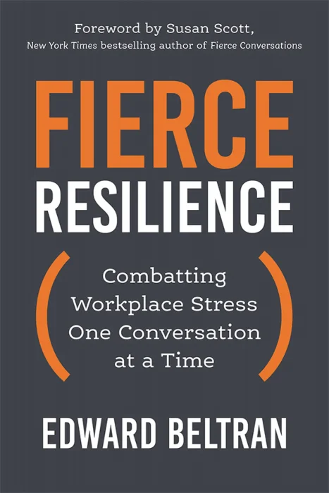 Fierce Resilience: Combatting Workplace Stress One Conversation at a Time