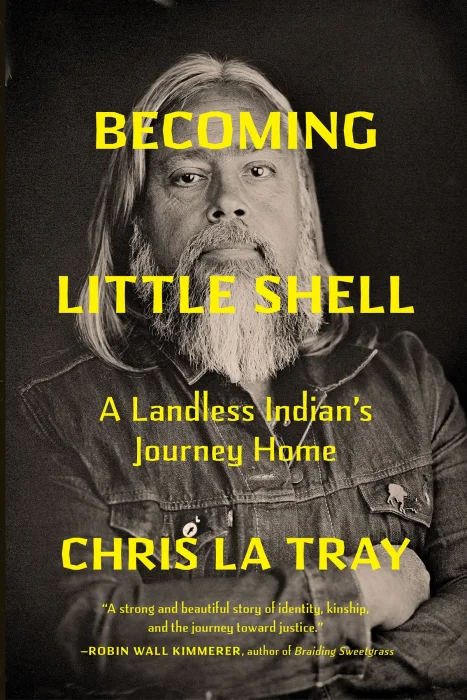 Becoming Little Shell: A Landless Indian’s Journey Home