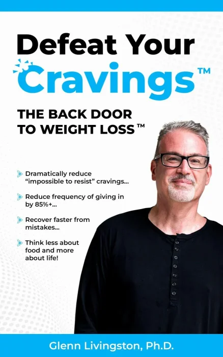Defeat Your Cravings: The Back Door to Weight Loss