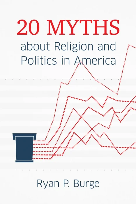20 Myths about Religion and Politics in Americ