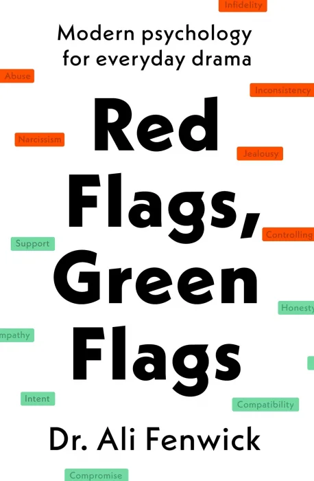 Red Flags&#44; Green Flags: Modern psychology for everyday drama