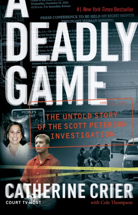 A Deadly Game: The Untold Story of the Scott Peterson Investigation