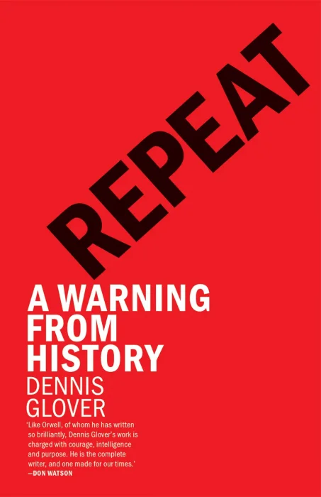 Repeat: A Warning from History