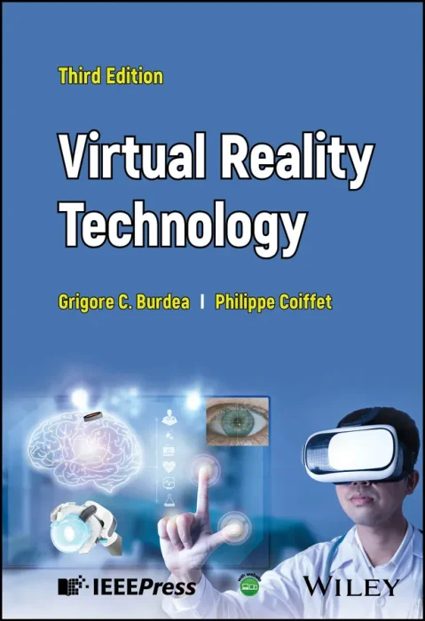 Virtual Reality Technology&#44; 3rd Edition