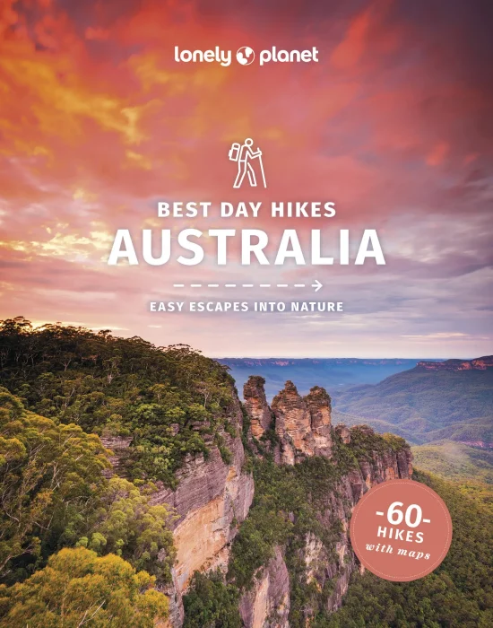 Lonely Planet Best Day Hikes Australia&#44; 2nd Edition