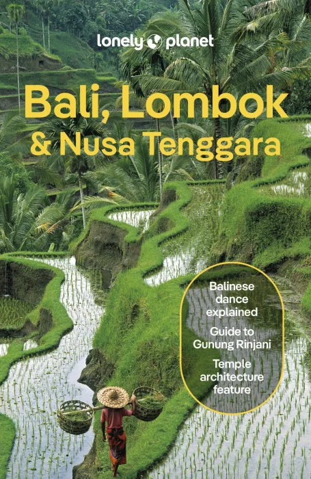 Lonely Planet Bali&#44; Lombok & Nusa Tenggara&#44; 19th Edition