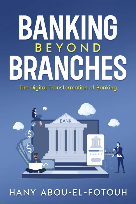 Banking Beyond Branches: The Digital Transformation of Banking