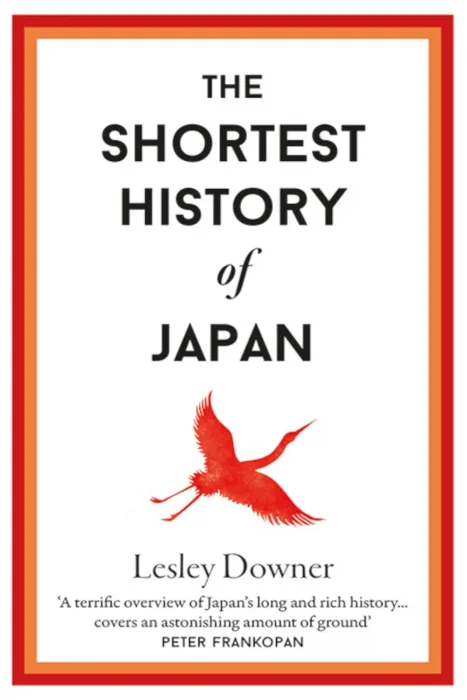 The Shortest History of Japan (Shortest Histories)&#44; UK Edition