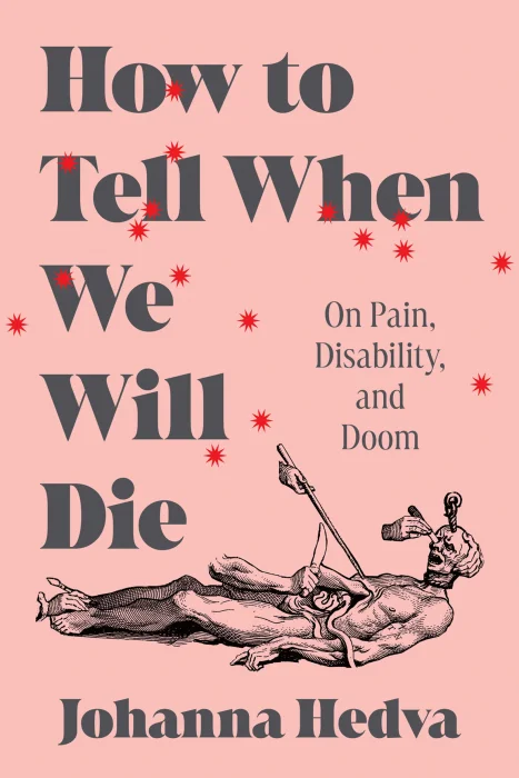 How to Tell When We Will Die: On Pain&#44; Disability&#44; and Doom