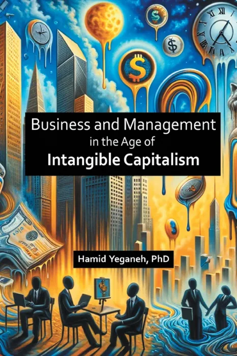 Business and Management in the Age of Intangible Capitalism