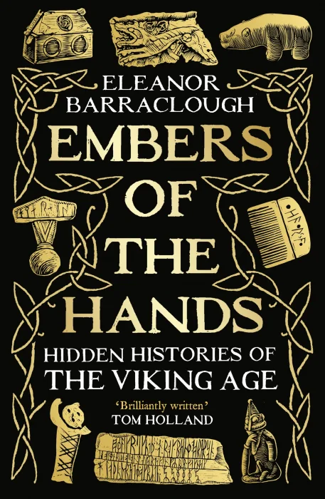 Embers of the Hands: Hidden Histories of the Viking Age