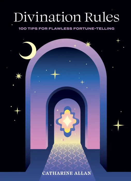 Divination Rules: 100 Tips for Flawless Fortune-Telling