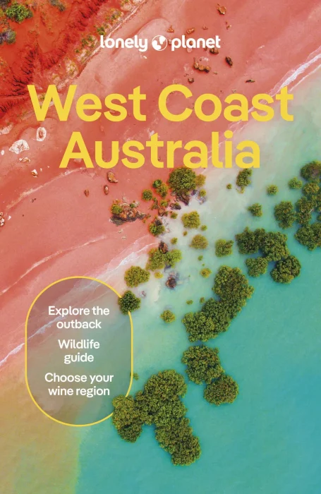 Lonely Planet West Coast Australia&#44; 11th Edition