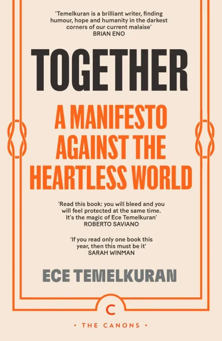 Together: A Manifesto Against the Heartless World (Canons)
