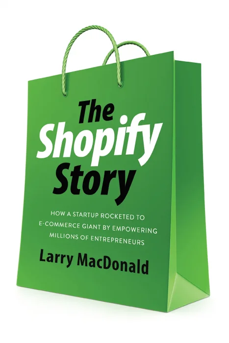 The Shopify Story: How a Startup Rocketed to E-commerce Giant by Empowering Millions of Entrepreneurs