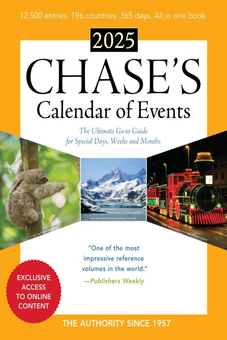 Chase's Calendar of Events 2025: The Ultimate Go-to Guide for Special Days&#44; Weeks and Months