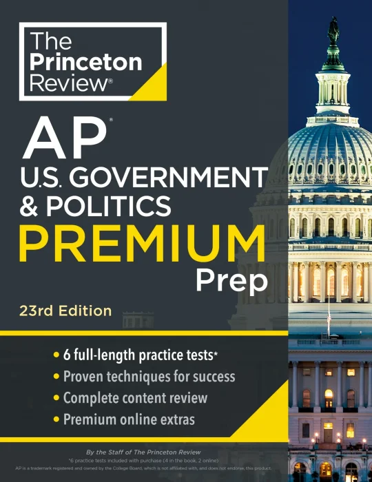 Princeton Review AP U.S. Government & Politics Premium Prep (College Test Preparation)&#44; 23rd Edition