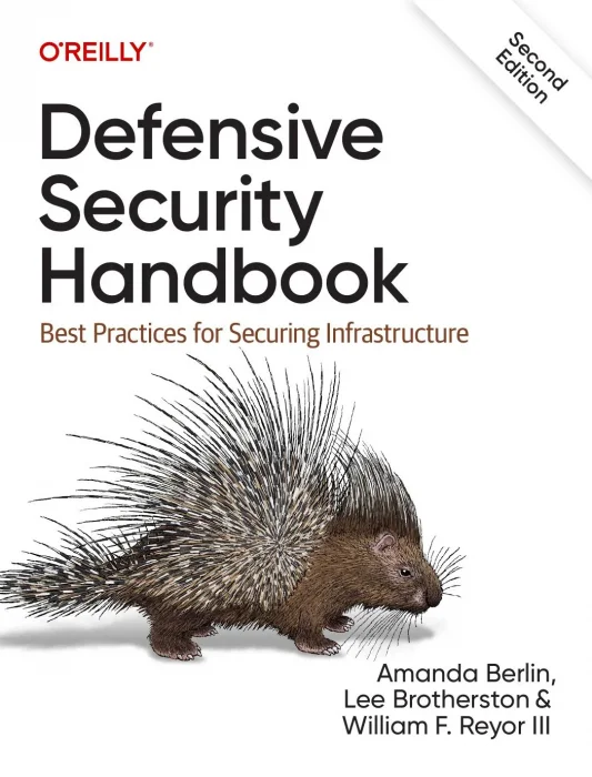 Defensive Security Handbook: Best Practices for Securing Infrastructure&#44; 2nd Edition