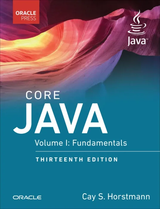 Core Java&#44; Volume I: Fundamentals (Oracle Press for Java)&#44; 13th Edition