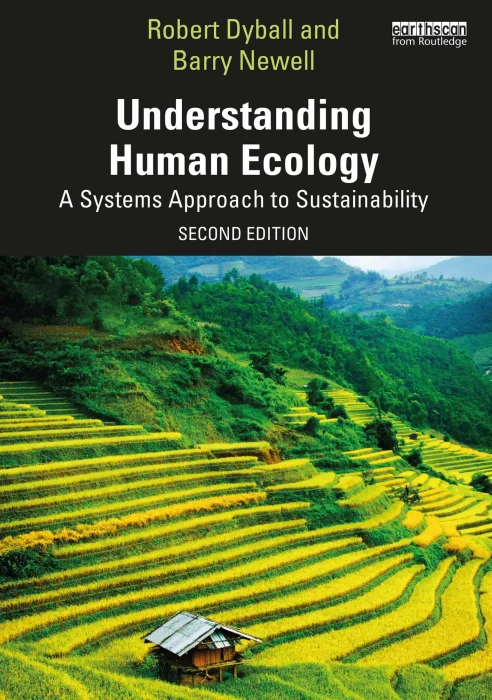 Understanding Human Ecology: A Systems Approach to Sustainability, 2nd Edition