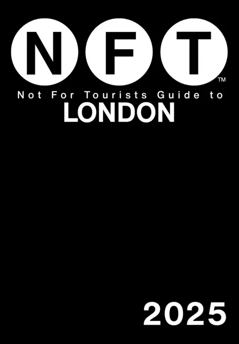 Not For Tourists Guide to London 2025 (Not For Tourists)