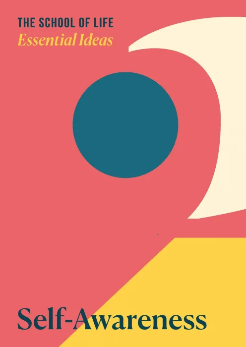 Self-Awareness (Essential Ideas)