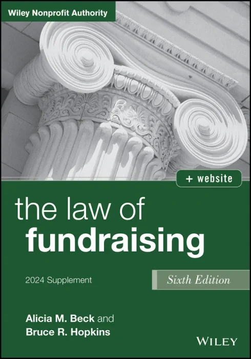 The Law of Fundraising&#44; 2024 Cumulative Supplement&#44; 6th Edition