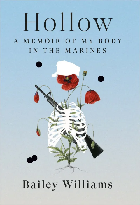 Hollow: A Memoir of My Body in the Marines