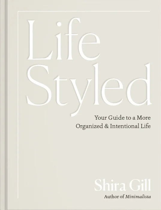 LifeStyled: Your Guide to a More Organized & Intentional Life