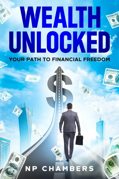 Wealth Unlocked: Your Path to Financial Freedom