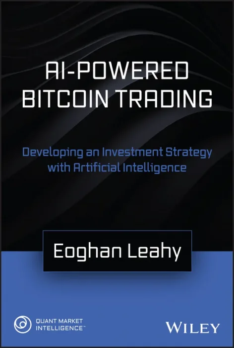 AI-Powered Bitcoin Trading: Developing an Investment Strategy with Artificial Intelligence