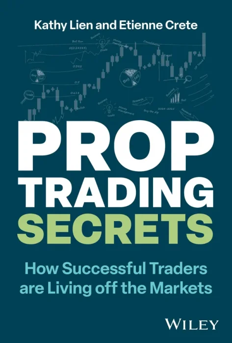 Prop Trading Secrets: How Successful Traders are Living off the Markets