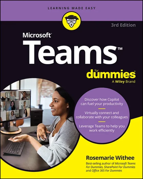 Microsoft Teams For Dummies&#44; 3rd Edition