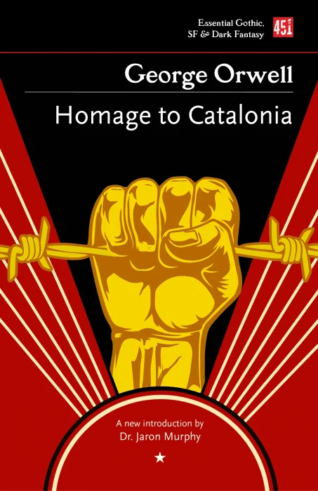 Homage to Catalonia (Essential Gothic&#44; SF & Dark Fantasy)