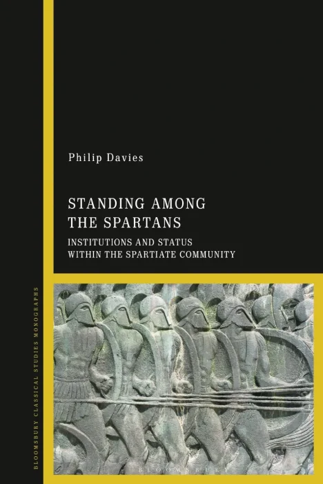 Standing Among the Spartans: Institutions and Status Within the Spartiate Community