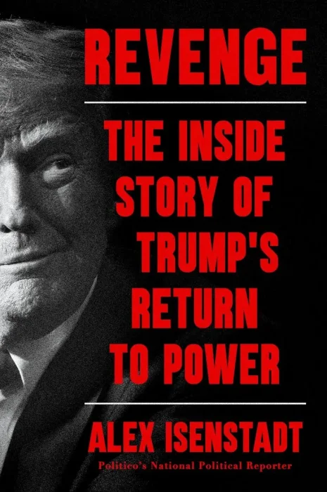 Revenge: The Inside Story of Trump's Return to Power