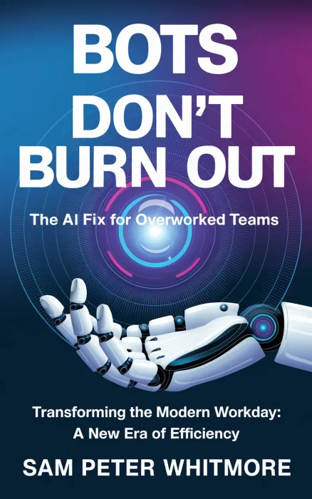 Bots Don't Burn Out: The AI Fix for Overworked Teams