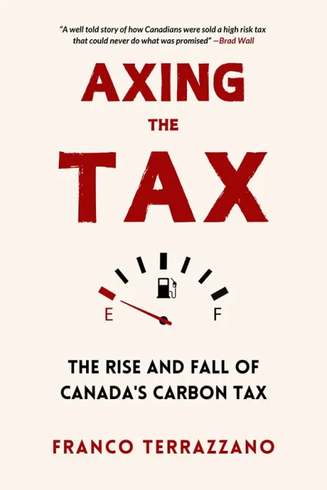 Axing the Tax: The Rise and Fall of Canada's Carbon Tax