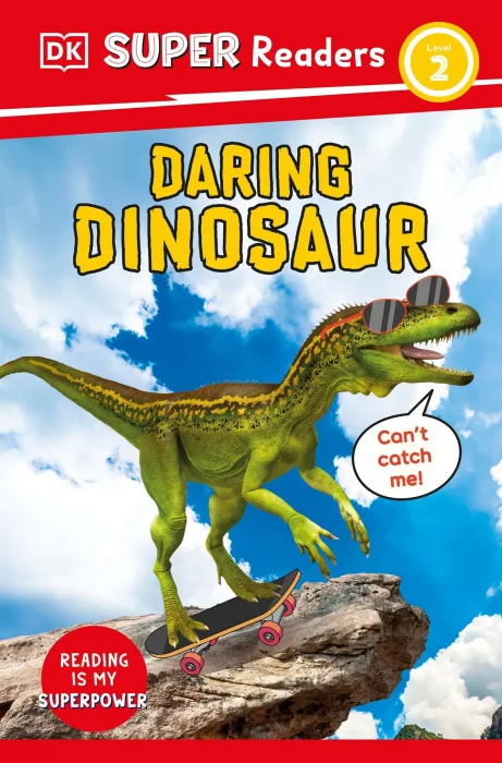 Daring Dinosaur (DK Super Readers&#44; Level 2)