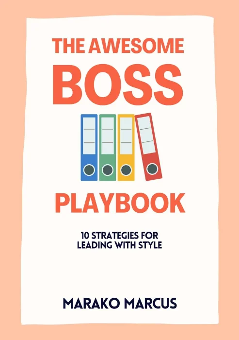 The Awesome Boss Playbook: 10 Strategies for Leading with Style