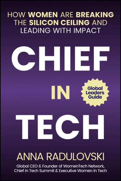 Chief in Tech: How Women are Breaking the Silicon Ceiling and Leading with Impact